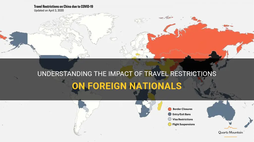 travel restrictions for foreign nationals