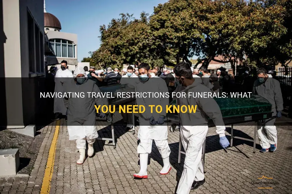 travel restrictions for funerals