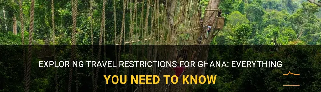travel restrictions for ghana