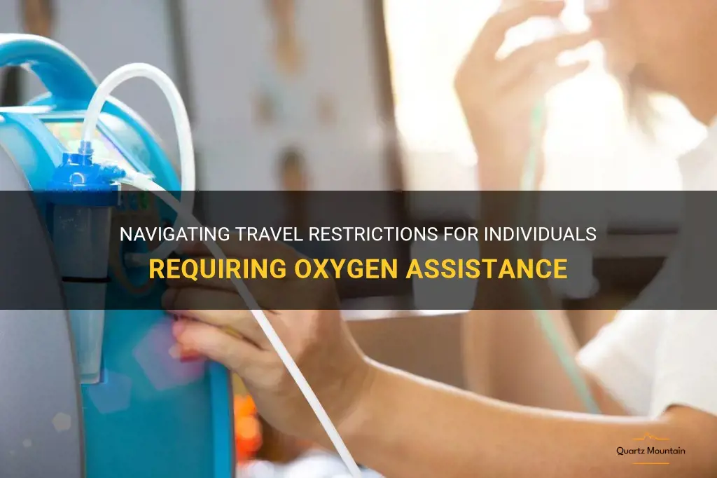 travel restrictions for poeple with oxygen