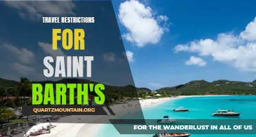 Exploring the Travel Restrictions for Saint Barth's: What You Need to Know