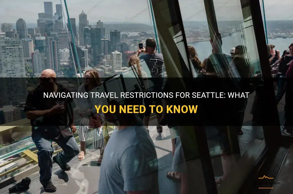 travel restrictions for seattle