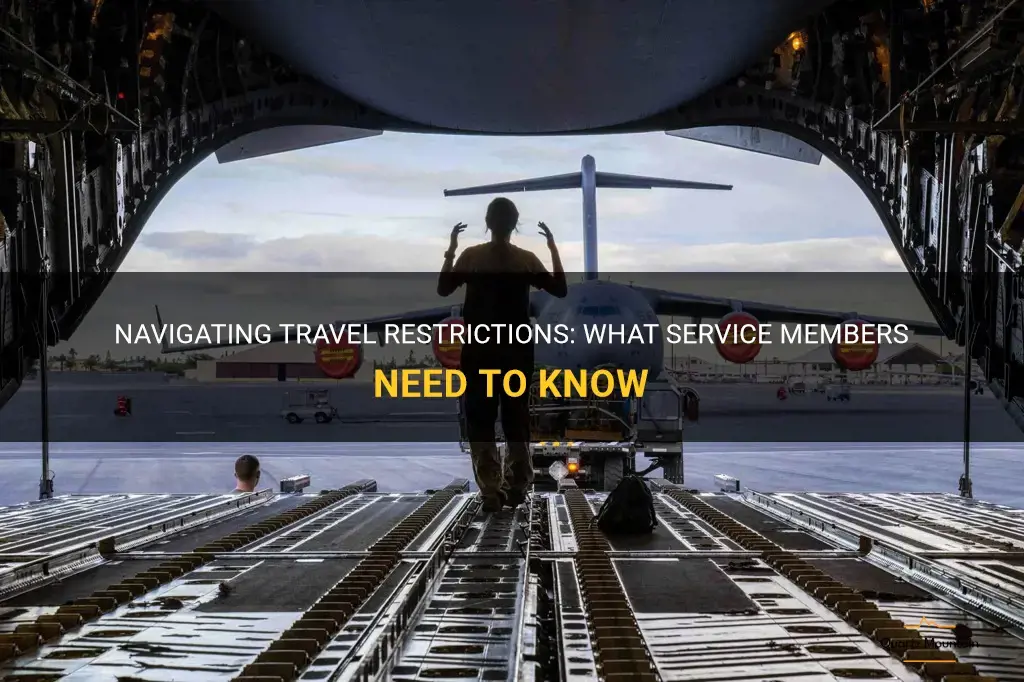 travel restrictions for service members