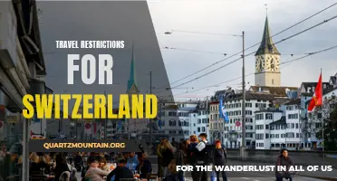 Navigating Travel Restrictions for Switzerland: What You Need to Know