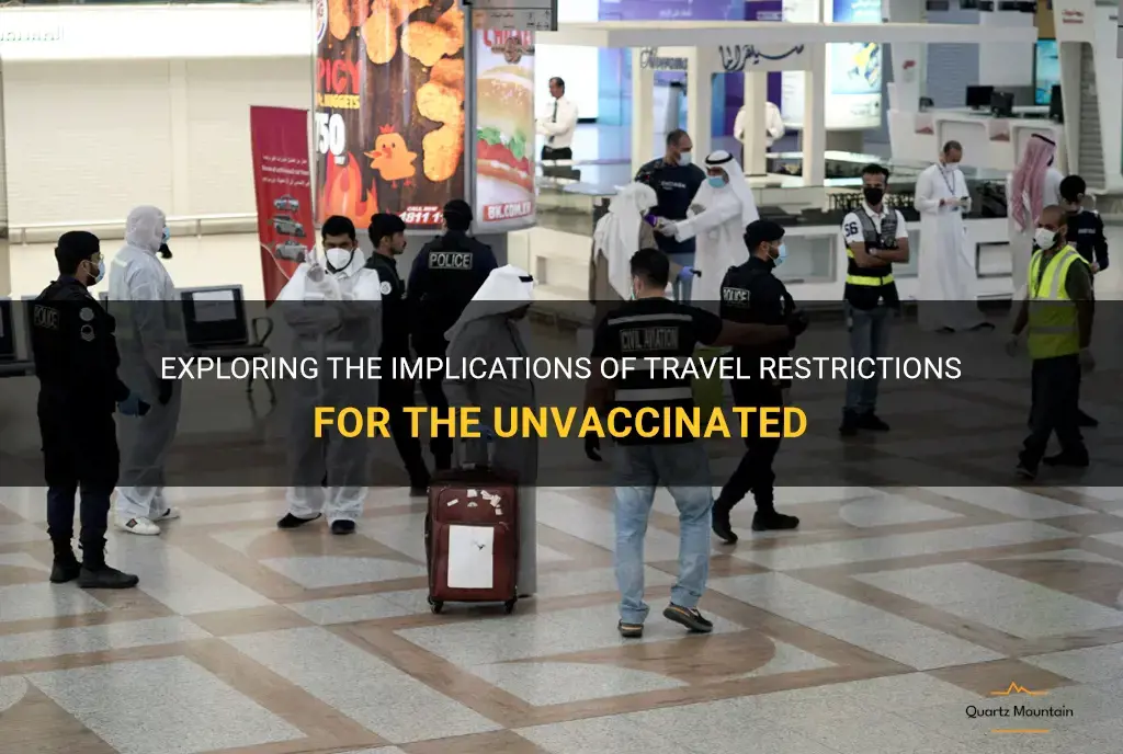travel restrictions for the unvaccinated