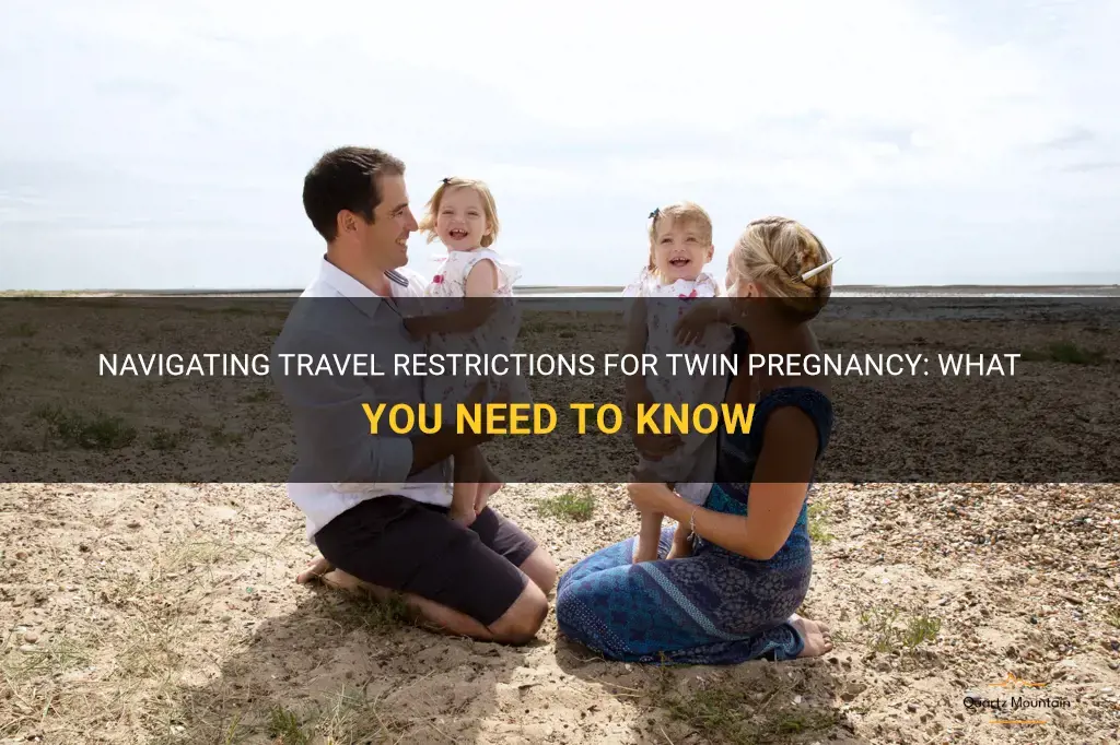 travel restrictions for twin pregnancy