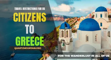 Exploring the Travel Restrictions for US Citizens to Greece: What You Need to Know