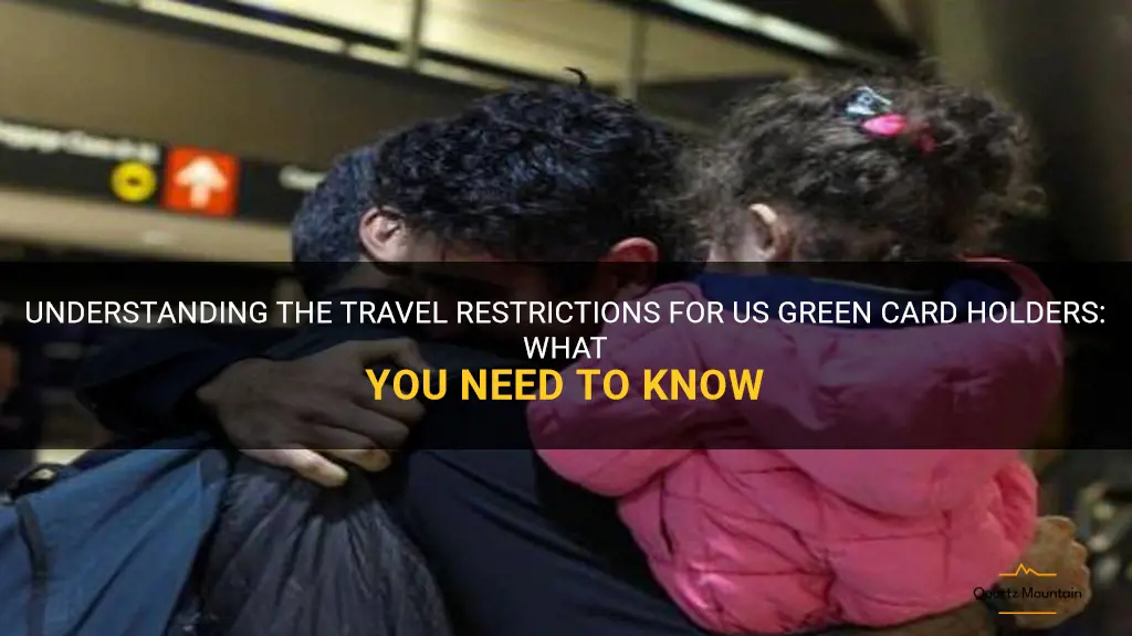 travel restrictions for us green card holders