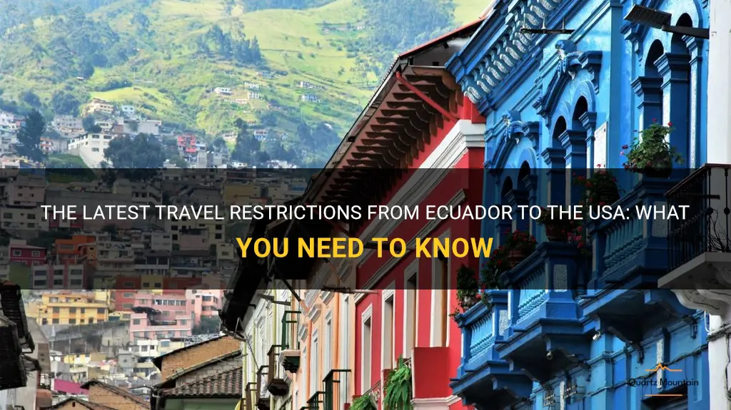 travel restrictions from ecuador to usa