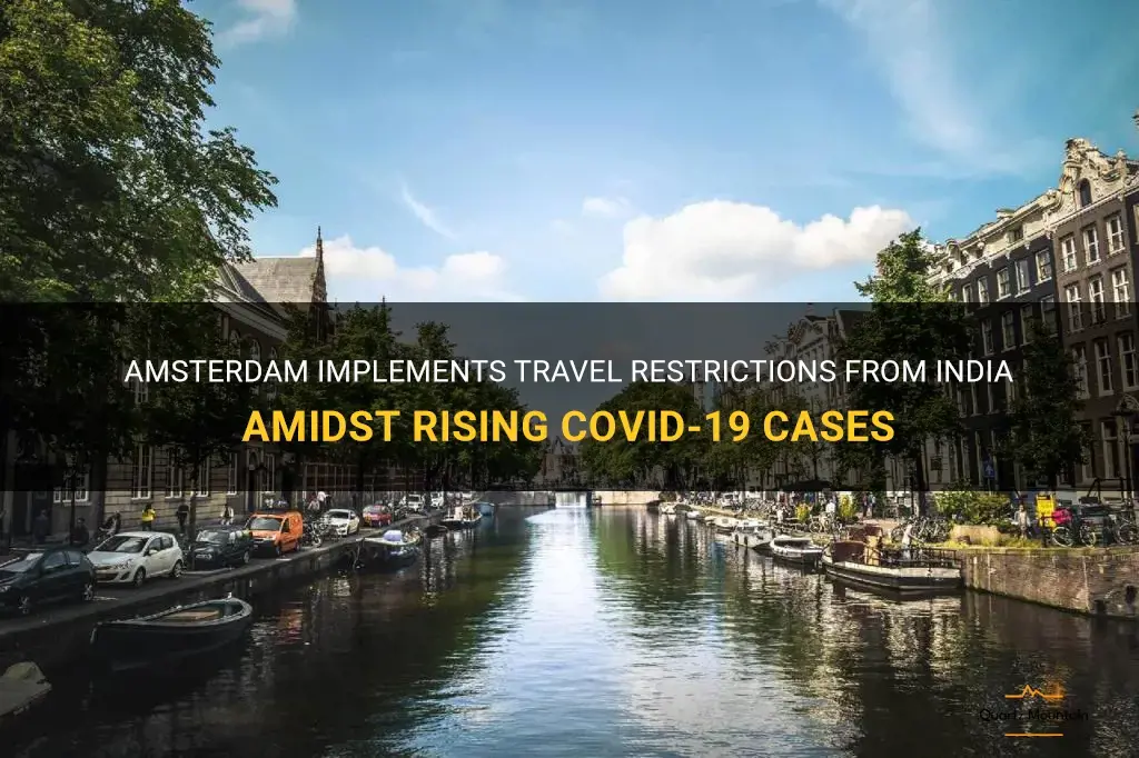 travel restrictions from india to amsterdam