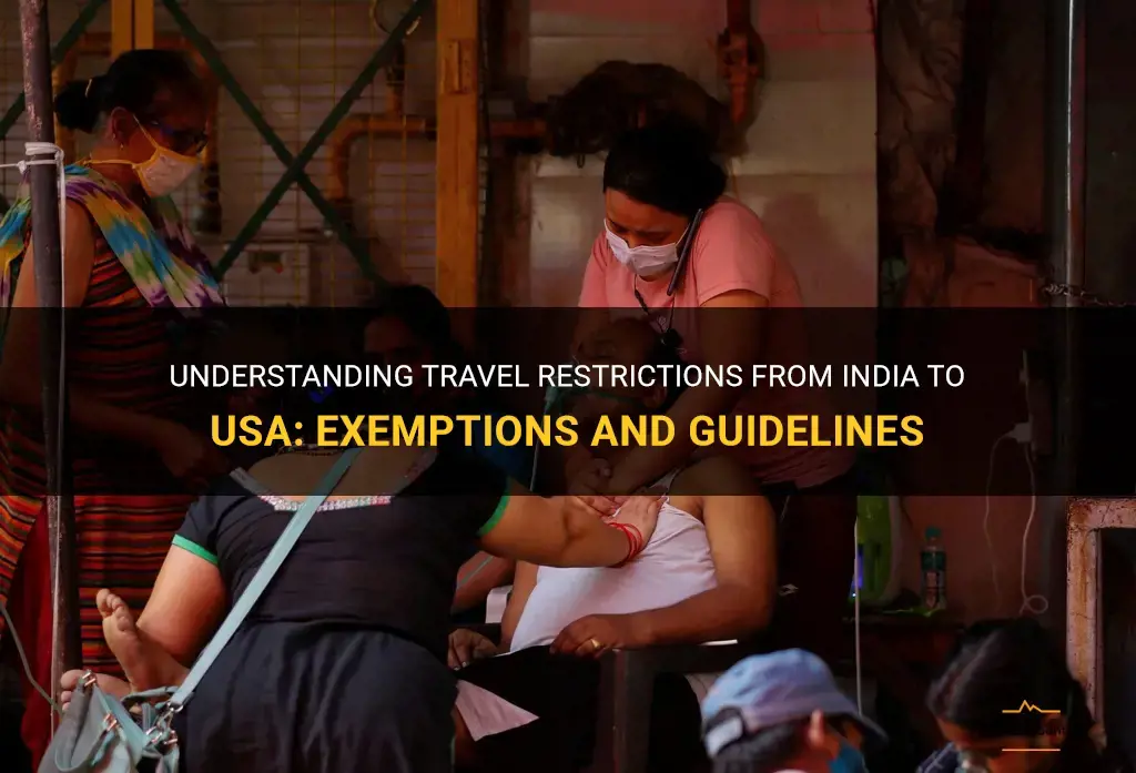 travel restrictions from india to usa exemptions
