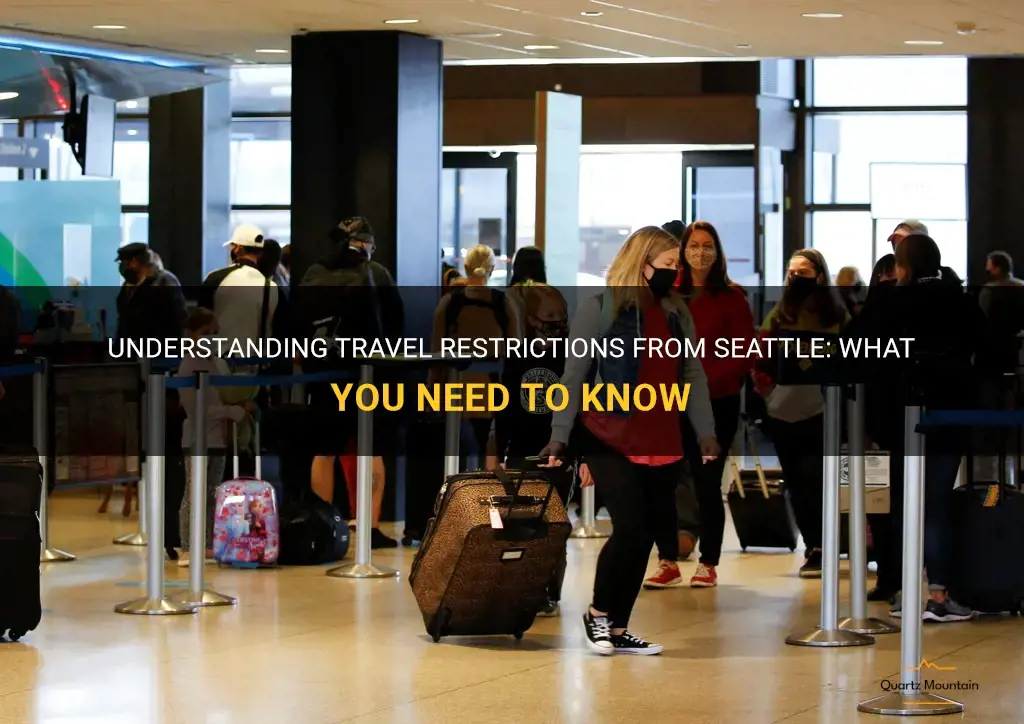 travel restrictions from seattle