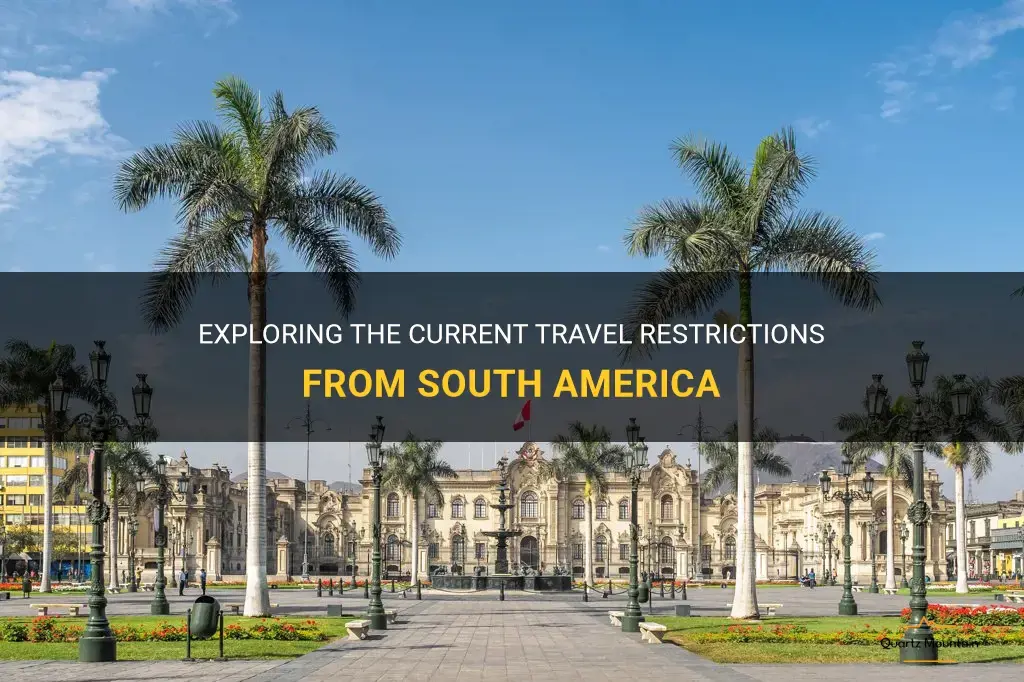 travel restrictions from south america
