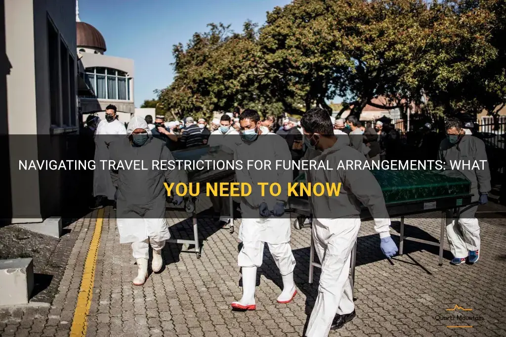 travel restrictions funeral