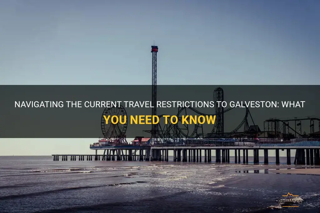 travel restrictions galveston