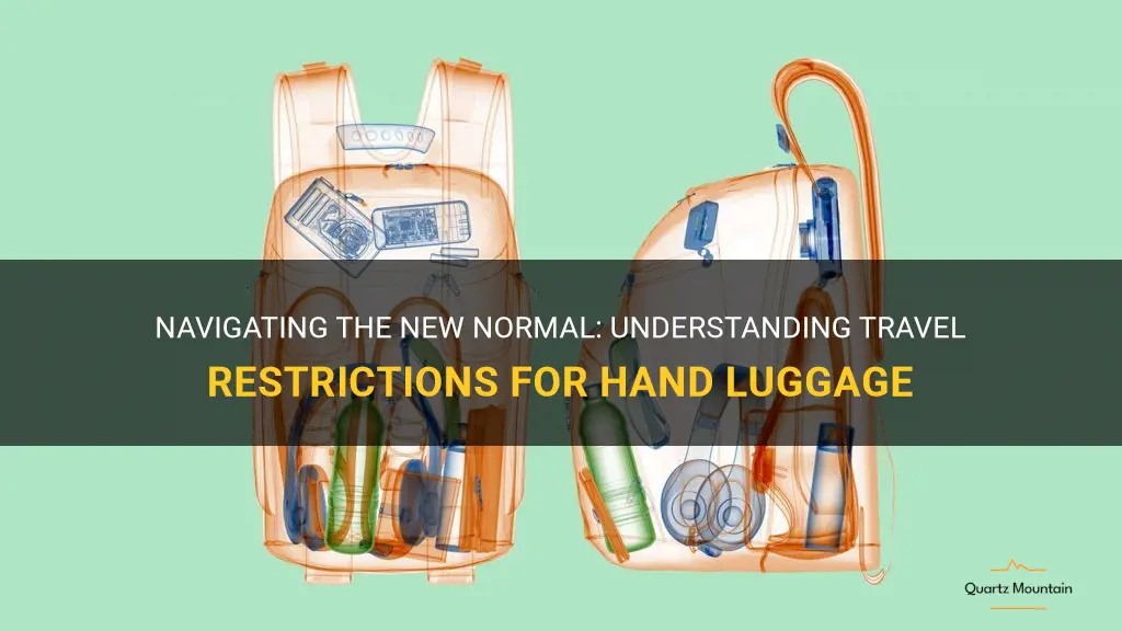 travel restrictions hand luggage