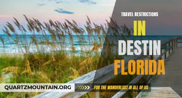 Exploring the Travel Restrictions in Destin, Florida: What You Need to Know