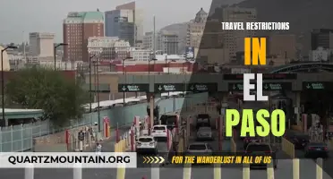 Exploring the Travel Restrictions in El Paso: What You Need to Know