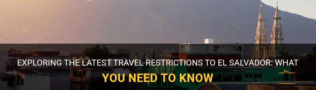 travel restrictions to el salvador