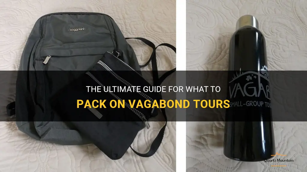 vagabond tours what to pack