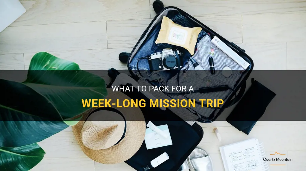 week long mission trip what to pack