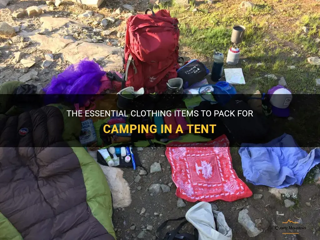what clothes pack to go camping in a tent