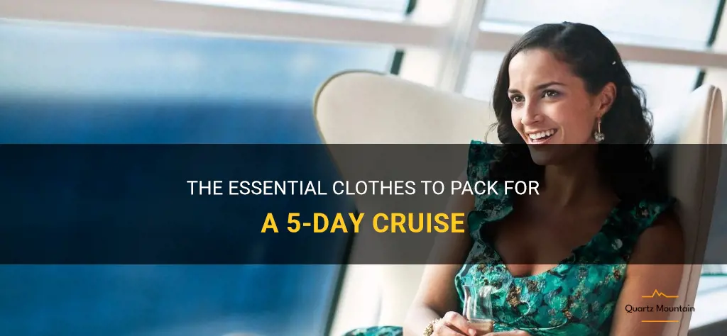 what clothes to pack for 5 day cruise