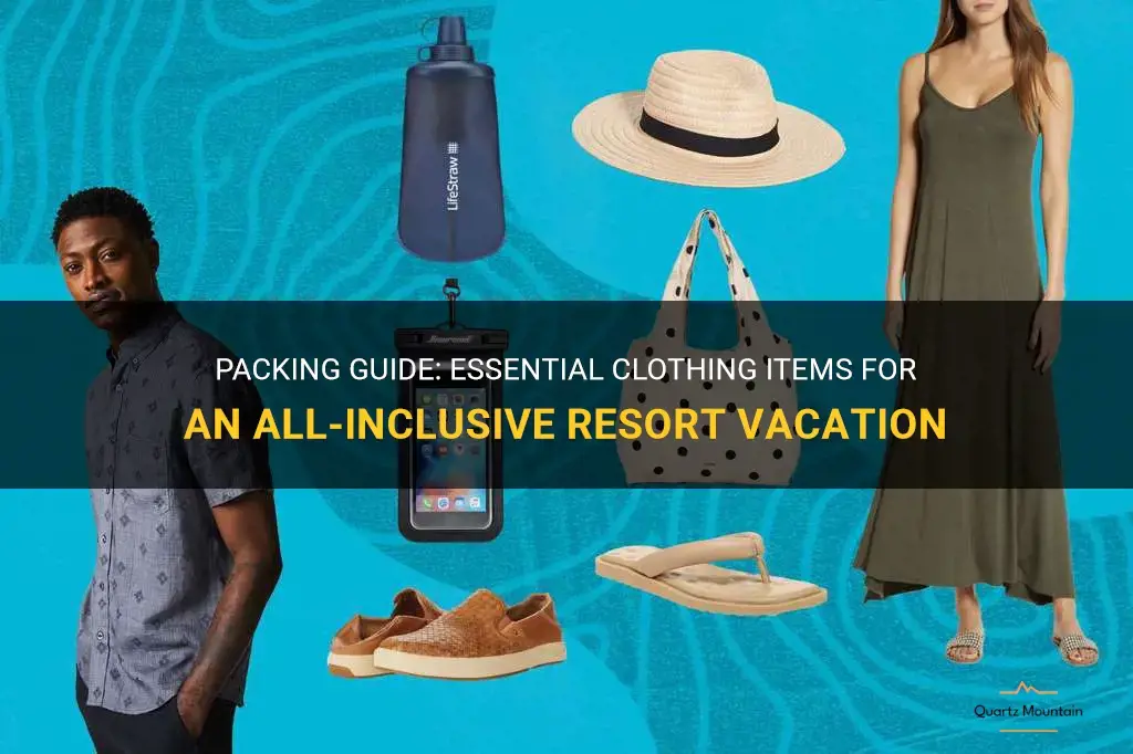 what clothes to pack for all-inclusive resort