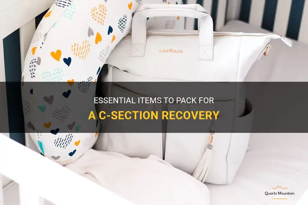 what do I need to pack for c section