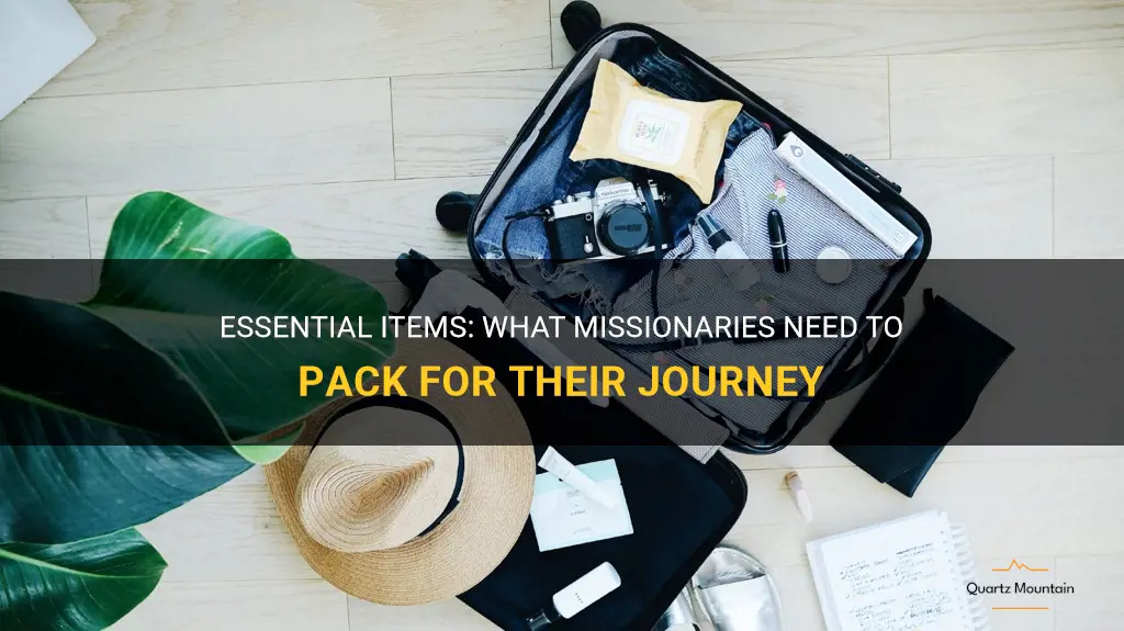 what do missionaries need to pack