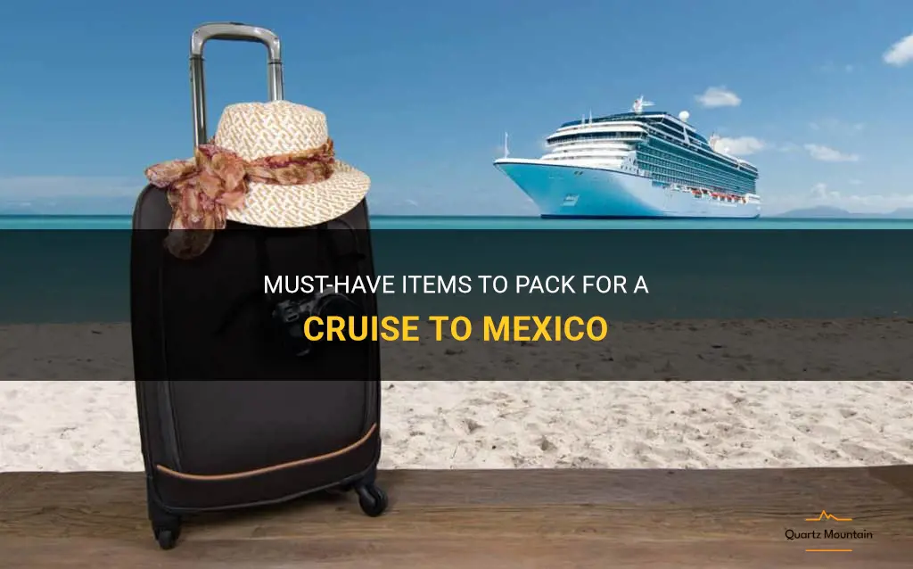 what do you pack for a cruise to mexico