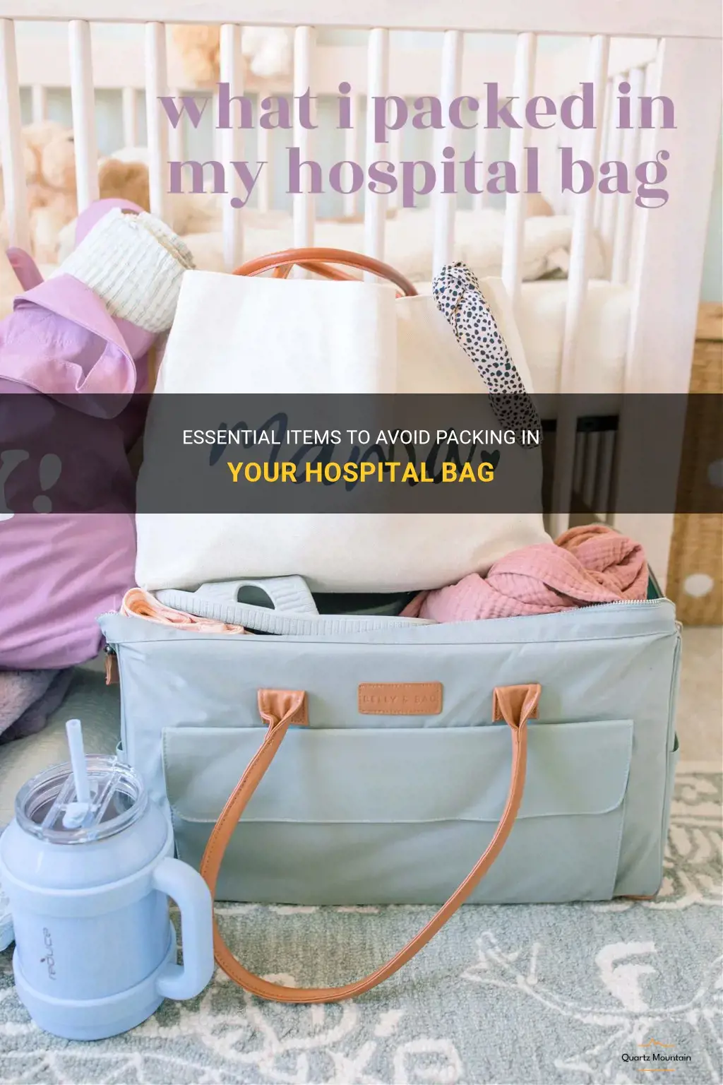 what not to pack in your hospital bag