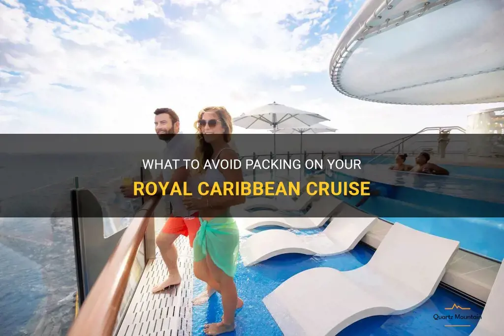 what not to pack royal caribbean