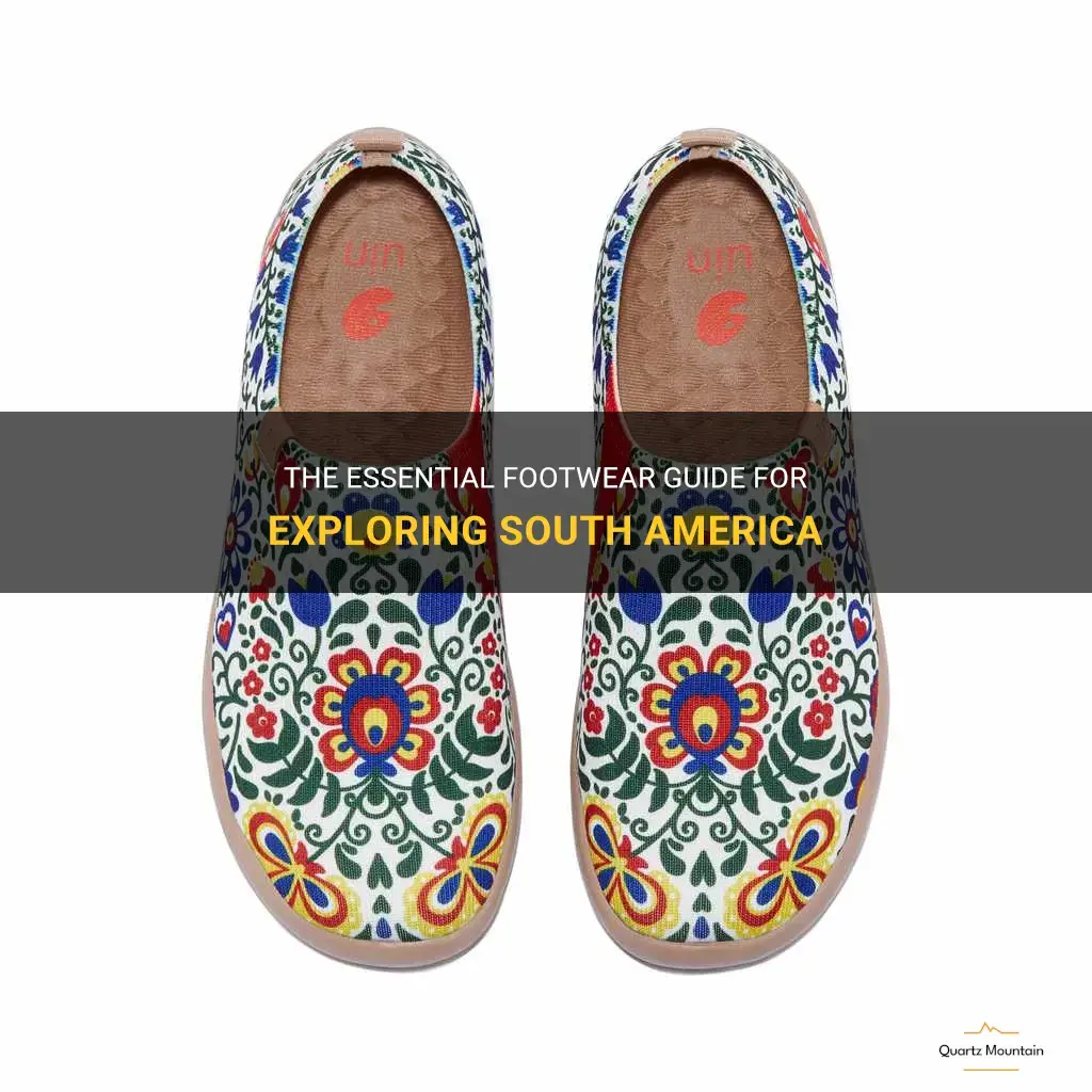 what shoes to pack to south america