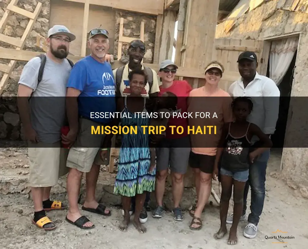 what should I pack for a mission trip to haiti