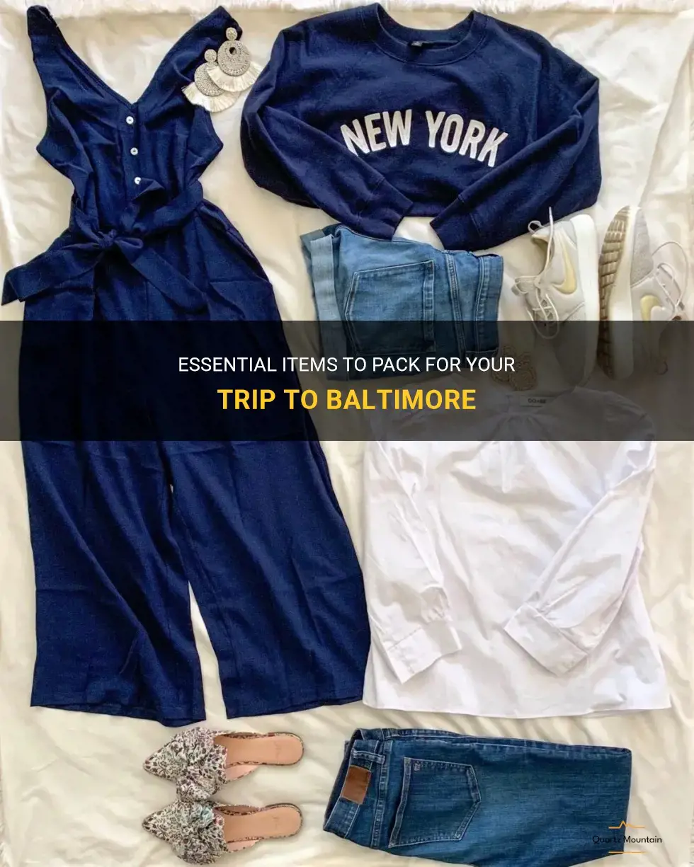 what should I pack to go to baltimore