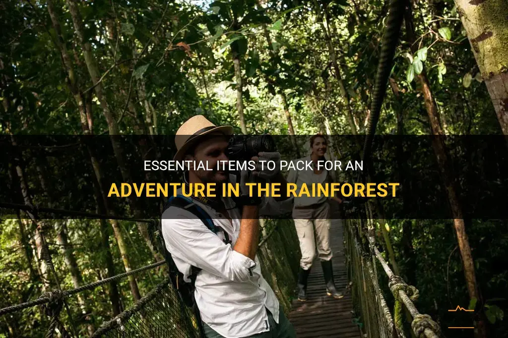 what should I pack to go to the rainforest