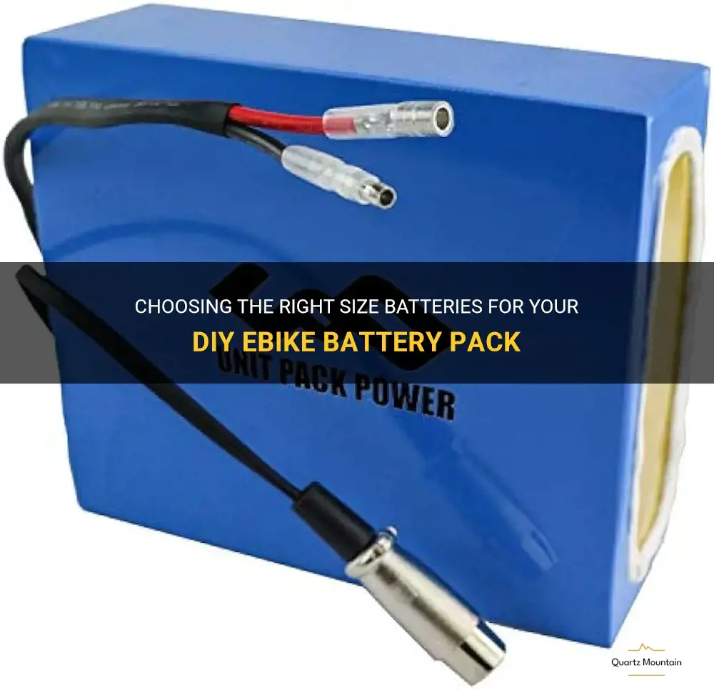 what size batteries to diy ebike battery pack
