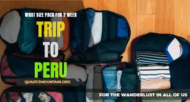 Choosing the Right Size Pack for a Two-Week Trip to Peru
