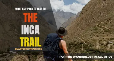 Choosing the Perfect Pack: Finding the Right Size for Your Inca Trail Adventure
