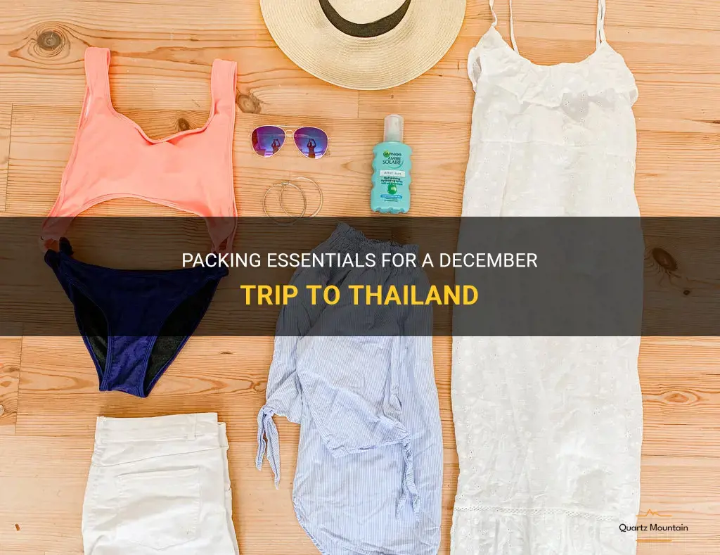 what to bring pack for thailand in december