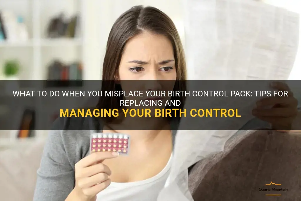 what to do when you lose your birth control pack