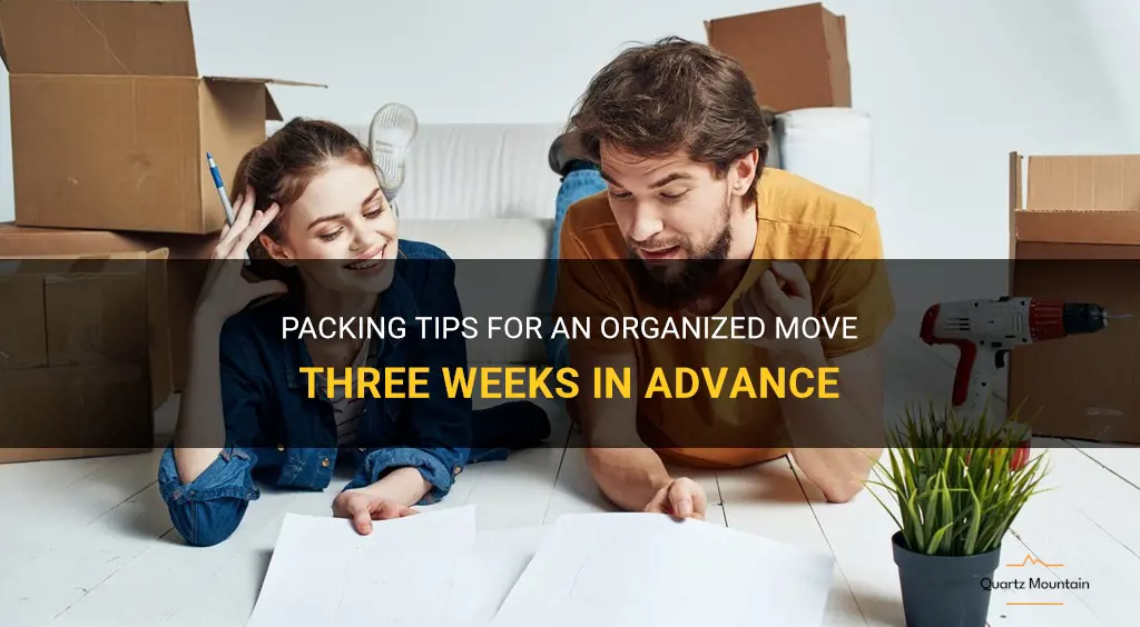 what to pack 3 weeks before a move