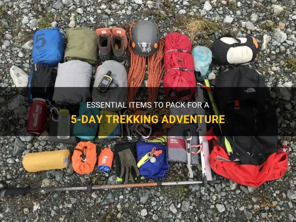 what to pack 5 days trekking