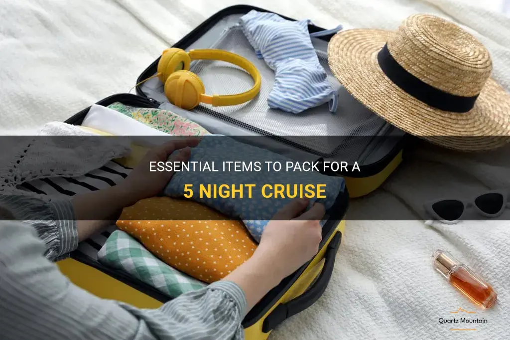 what to pack 5 night cruise