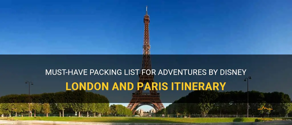 what to pack adventures by disney london paris