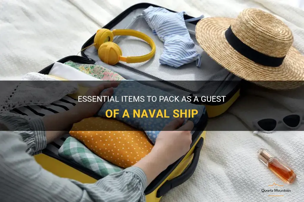 what to pack as guest of naval ship