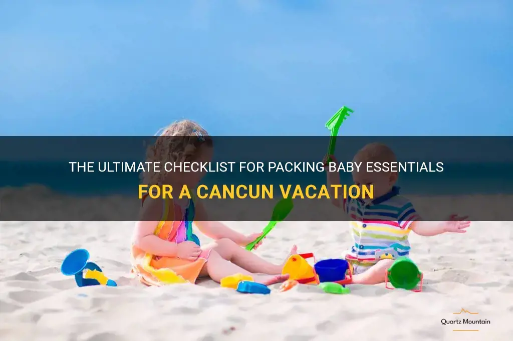 what to pack baby for cancun vacation