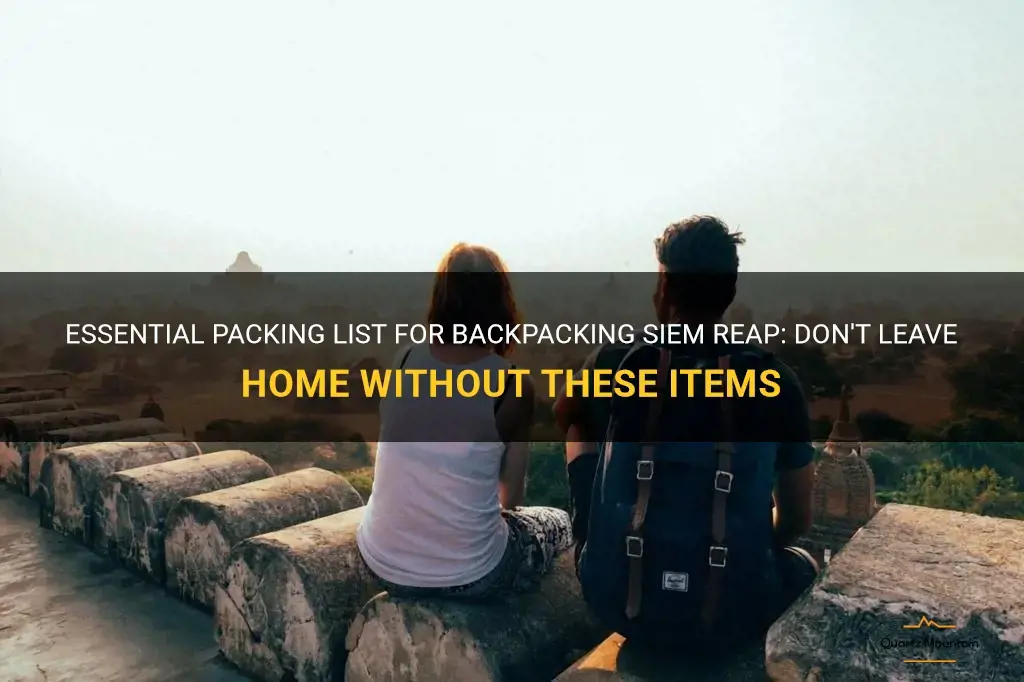 what to pack backpacking siem reap