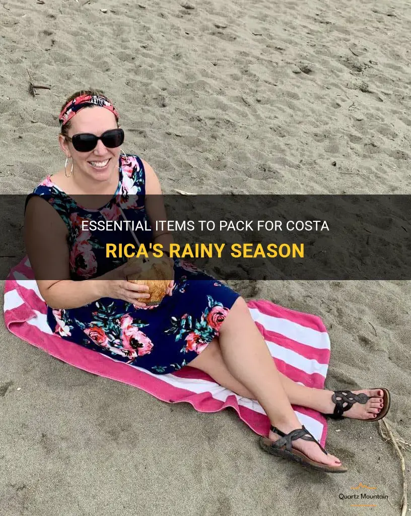what to pack costa rica rainy season